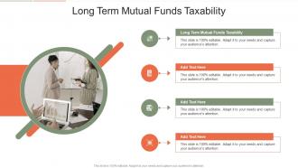 Long Term Mutual Funds Taxability In Powerpoint And Google Slides Cpb