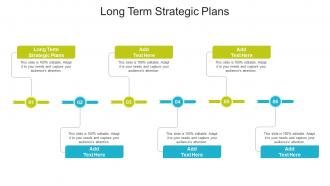 Long Term Strategic Plans In Powerpoint And Google Slides Cpb