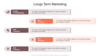 Longs Term Marketing In Powerpoint And Google Slides Cpb