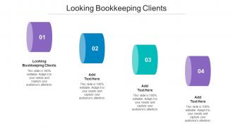 Looking Bookkeeping Clients Ppt Powerpoint Presentation Portfolio Mockup Cpb