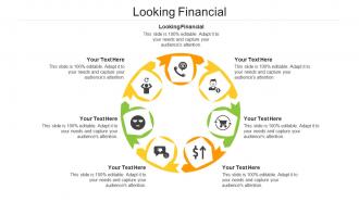 Looking financial ppt powerpoint presentation infographics graphics template cpb