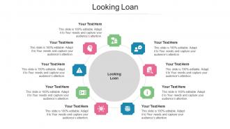 Looking Loan Ppt Powerpoint Presentation Outline Information Cpb