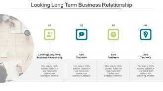 Looking Long Term Business Relationship In Powerpoint And Google Slides Cpb