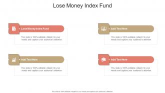 Lose Money Index Fund In Powerpoint And Google Slides Cpb