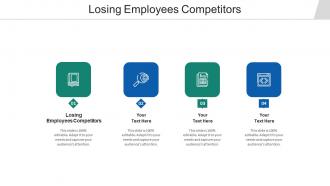 Losing employees competitors ppt powerpoint presentation infographics designs cpb