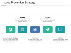 Loss prevention strategy ppt powerpoint presentation show microsoft cpb