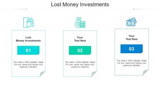 Lost money investments ppt powerpoint presentation infographic template slide cpb