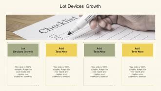 Lot Devices Growth In Powerpoint And Google Slides Cpb