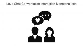 Love Chat Conversation Interaction Monotone Icon In Powerpoint Pptx Png And Editable Eps Format