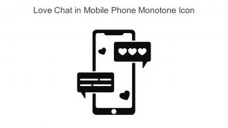 Love Chat In Mobile Phone Monotone Icon In Powerpoint Pptx Png And Editable Eps Format