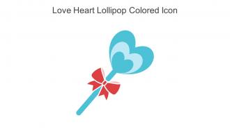 Love Heart Lollipop Colored Icon In Powerpoint Pptx Png And Editable Eps Format