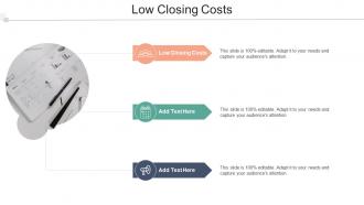 Low Closing Costs In Powerpoint And Google Slides Cpb