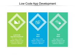 Low code app development ppt powerpoint presentation gallery influencers cpb