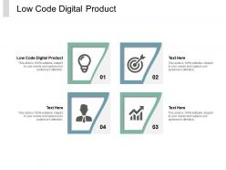 Low code digital product ppt powerpoint presentation inspiration format cpb
