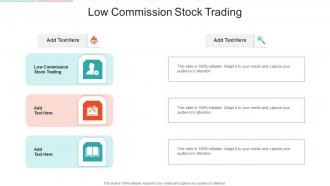 Low Commission Stock Trading In Powerpoint And Google Slides Cpb