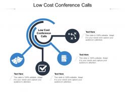 Low cost conference calls ppt powerpoint presentation summary picture cpb