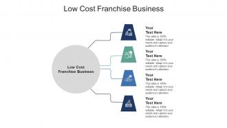 Low cost franchise business ppt powerpoint presentation file topics cpb