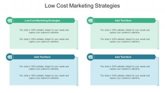 Low Cost Marketing Strategies In Powerpoint And Google Slides Cpb