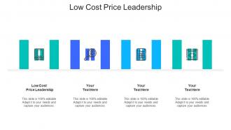 Low cost price leadership ppt powerpoint presentation styles objects cpb