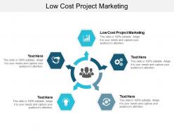 Low cost project marketing ppt powerpoint presentation portfolio graphic tips cpb