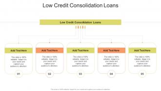 Low Credit Consolidation Loans In Powerpoint And Google Slides Cpb