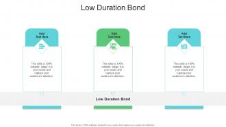 Low Duration Bond In Powerpoint And Google Slides Cpb