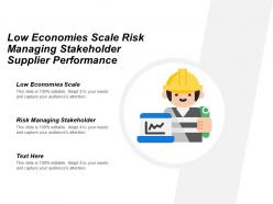 Low economies scale risk managing stakeholder supplier performance