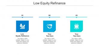 Low equity refinance ppt powerpoint presentation model example cpb