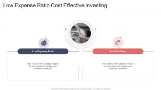 Low Expense Ratio Cost Effective Investing In Powerpoint And Google Slides Cpb