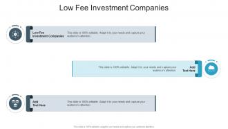 Low Fee Investment Companies In Powerpoint And Google Slides Cpb