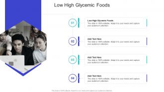 Low High Glycemic Foods In Powerpoint And Google Slides Cpb
