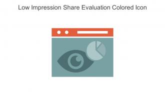 Low Impression Share Evaluation Colored Icon In Powerpoint Pptx Png And Editable Eps Format