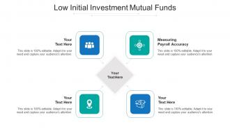 Low initial investment mutual funds ppt powerpoint presentation file grid cpb