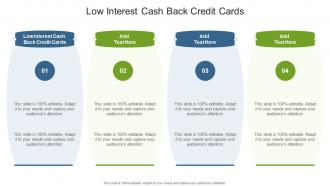 Low Interest Cash Back Credit Cards In Powerpoint And Google Slides Cpb