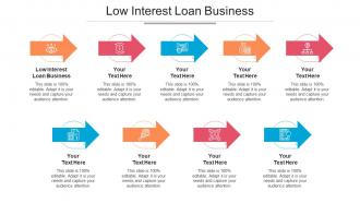 Low Interest Loan Business Ppt Powerpoint Presentation Styles Example Cpb