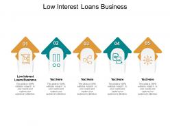 Low interest loans business ppt powerpoint presentation infographics images cpb