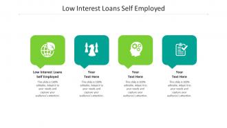 Low interest loans self employed ppt powerpoint presentation styles information cpb
