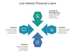 Low interest personal loans ppt powerpoint presentation gallery format cpb