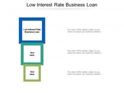 Low interest rate business loan ppt powerpoint presentation pictures cpb