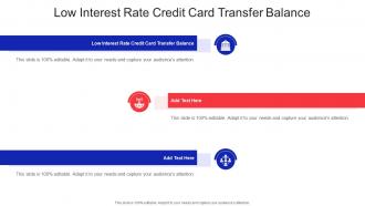 Low Interest Rate Credit Card Transfer Balance In Powerpoint And Google Slides Cpb
