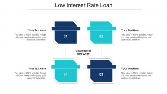 Low Interest Rate Loan Ppt Powerpoint Presentation Portfolio Model Cpb