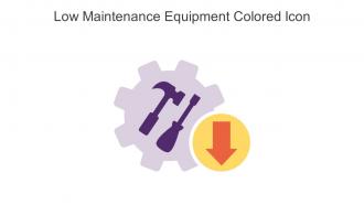 Low Maintenance Equipment Colored Icon in powerpoint pptx png and editable eps format