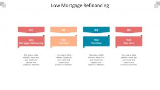 Low mortgage refinancing ppt powerpoint presentation ideas visual aids cpb