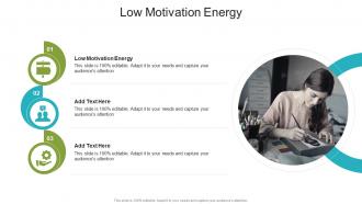 Low Motivation Energy In Powerpoint And Google Slides Cpb