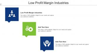 Low Profit Margin Industries Ppt Powerpoint Presentation Summary Graphics Cpb