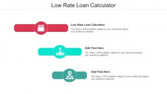 Low Rate Loan Calculator Ppt Powerpoint Presentation Model Topics Cpb