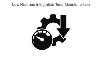 Low Risk And Integration Time Monotone Icon In Powerpoint Pptx Png And Editable Eps Format