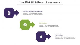 Low Risk High Return Investments Ppt Powerpoint Presentation Infographics Show Cpb