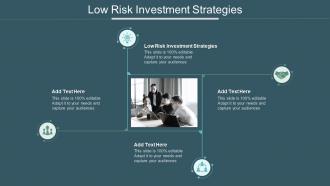 Low Risk Investment Strategies In Powerpoint And Google Slides Cpb