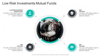 Low Risk Investments Mutual Funds In Powerpoint And Google Slides Cpb